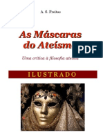 FREITAS, A. S. - As Máscaras Do Ateísmo (Ilustrado)