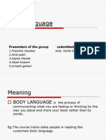 Body Language: Presenters of The Group Submitted To