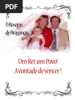 D. Rosário de Bragança, Um Rei, Um Povo, A Vontade de Vencer