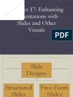 Chapter 17: Enhancing Presentations With Slides and Other Visuals