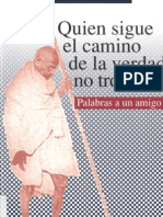 Gandhi - Quien Sigue Camino Verdad