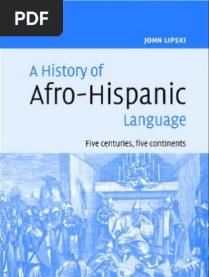 Lipski 05 Spanish Language Indigenous Peoples Of The Americas