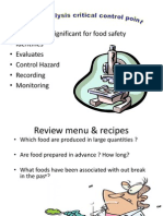 System Which Significant For Food Safety - Identifies - Evaluates - Control Hazard - Recording - Monitoring