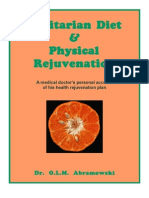 Fruitarian Diet
&
Physical Rejuvenation