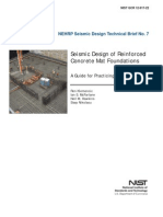 Seismic Design of Reinforced Concrete Mat Foundations by Ron Klemencic Et Al, NIST GCR 12-917-22, 08-2012.