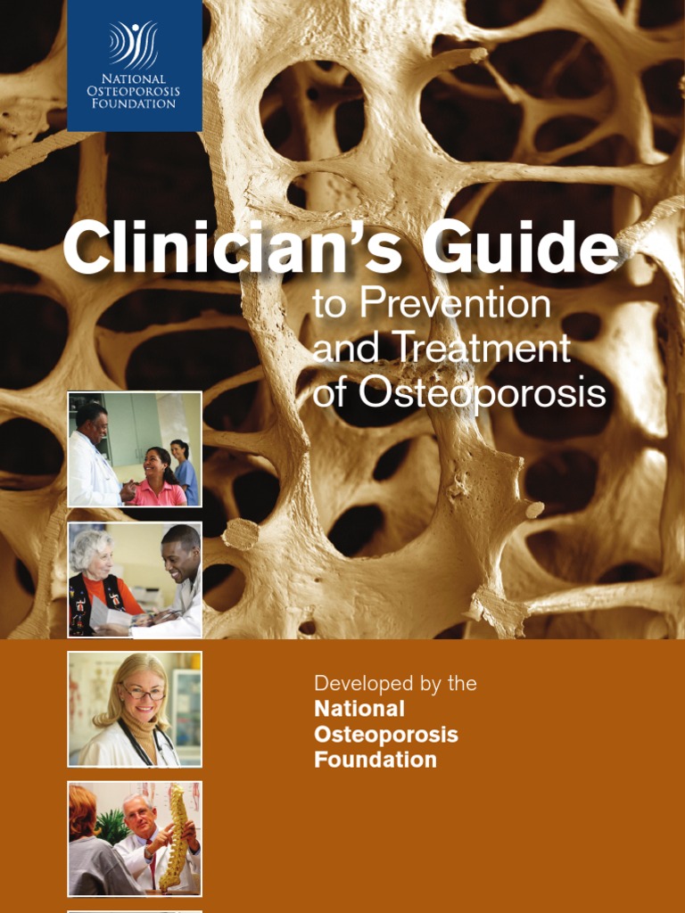 Clinicians Guide To Prevention and Treatment of Osteoporosis NOF 2010 ...