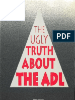 The Ugly Truth About The ADL