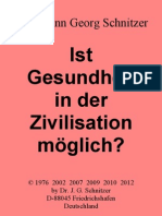 Dr. J. G. Schnitzer - Ist Gesundheit in Der Zivilisation Möglich