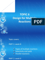 Topic 6 - Design of Multiple Reactors Part 1 and 2