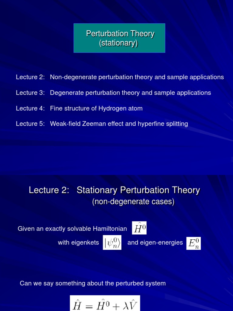 Lecture 2 | PDF | Perturbation Theory (Quantum Mechanics) | Eigenvalues ...