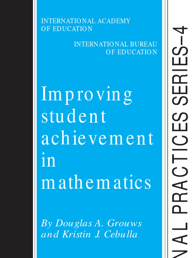 Improving Student Achievement in Mathematics | PDF | Teachers | Curriculum