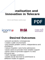 Personalisation and Innovation in Telecare