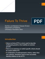 Failure To Thrive: Nutrition and Metabolic Disease Division Department of Pediatrics University of Sumatera Utara