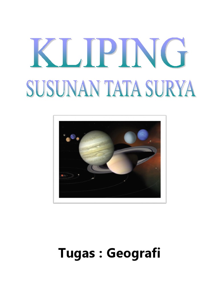 Kliping Geografi Susunan Tata Surya