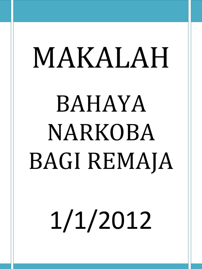 Makalah Bahaya Narkoba Bagi Remaja