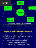 Customers: Who Is Important? What Are Their Choice Criteria? How Do They Buy?