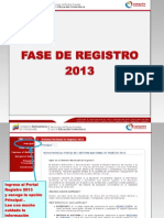 Pasos Para La Fase de Registro Sistema Nacional de Ingreso 2013-1
