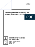 WHO - Training Manual - Licensing, Lot Release & Laboratory Access