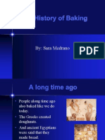 The History of Baking: By: Sara Medrano