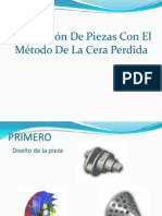 Fabricación De Piezas Con El Método De La Cera perdida