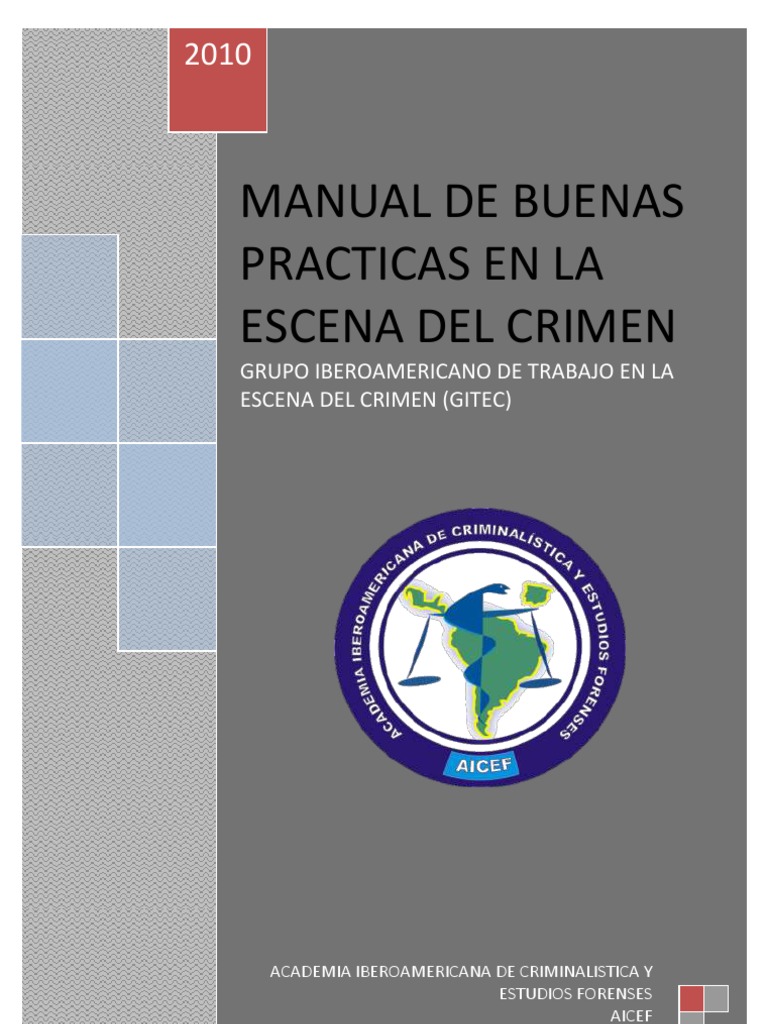 Manual de Buenas Practicas en La Escena Del Crimen Policía Delito
