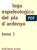 CATÁLOGO ESPELEOLÓGICO DEL PLA D'ARDENYA. Tomo 1