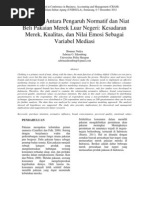 Download Hubungan Antara Pengaruh Normatif dan Niat Beli Pakaian Merek Luar Negeri Kesadaran Merek Kualitas dan Nilai Emosi Sebagai Variabel Mediasi by Sabrina O Sihombing SN115891367 doc pdf