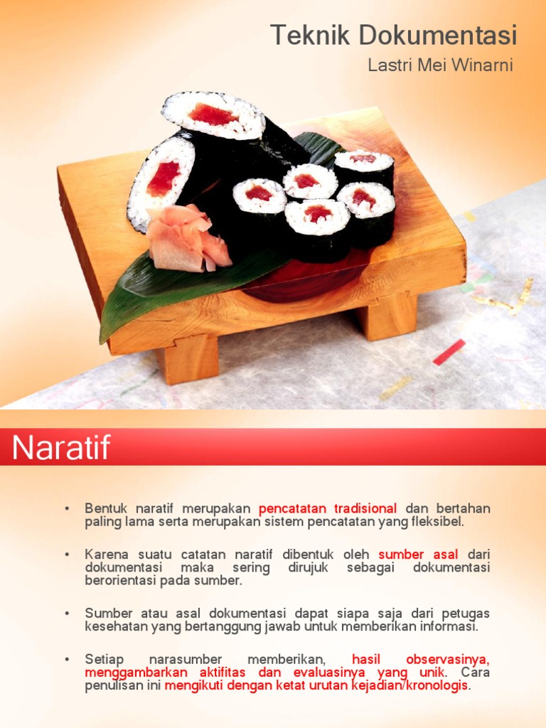 Teknik Dokumentasi Naratif & Flowsheet