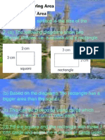 The Area of A Surface Is The Size of The Surface. 2. (A) The Following Diagrams Show Two Different Shapes, I.E. A Square and A Rectangle