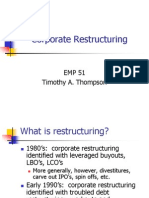 Corporate Restructuring: EMP 51 Timothy A. Thompson