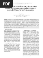 Exploiting Dynamic Resource Allocation For Efficient Parallel Data Processing in Cloud-By Using Nephel's Algorithm