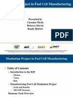Manhattan Project in Fuel Manufacturing: Presented by Carmine Meola Rebecca Morris Randy Hiebert