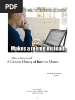 Download Makes a Meme Instead A Concise History of Internet Memes by Linda Brzsei SN116127875 doc pdf