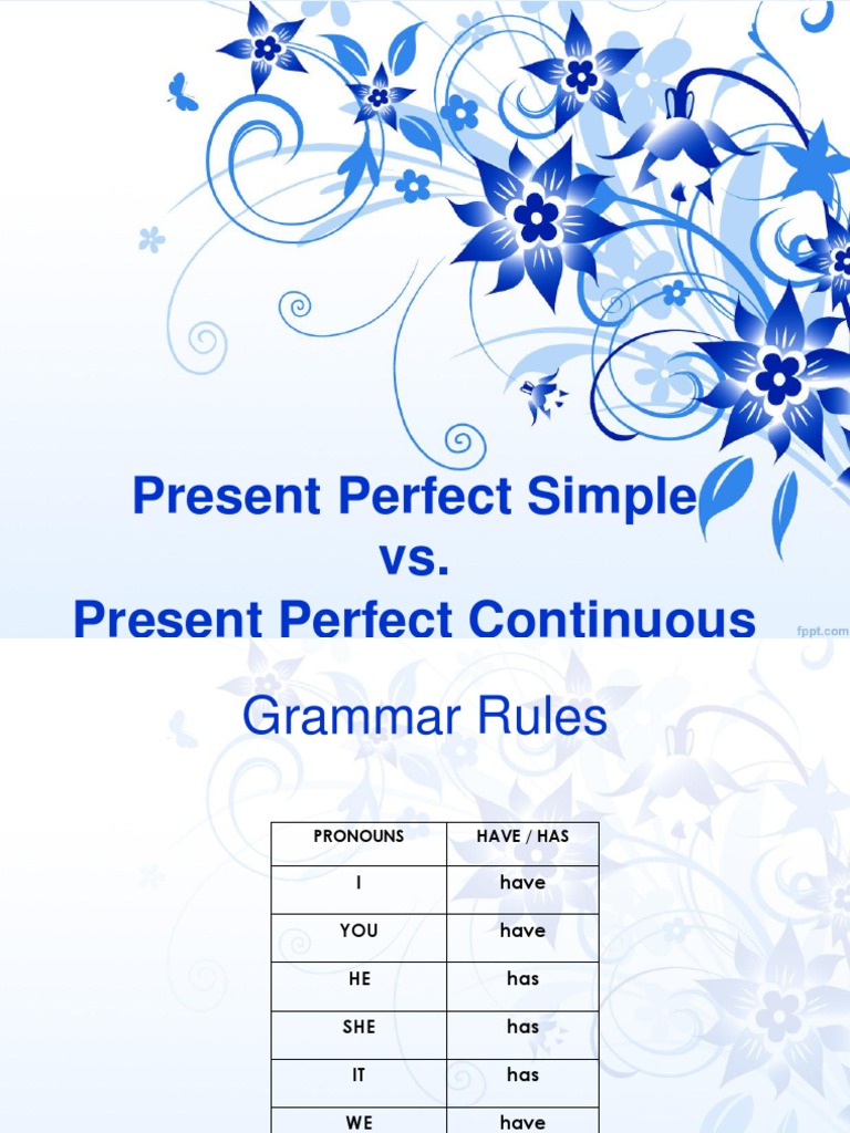 Present Perfect Simple and Present Perfect Simple | PDF