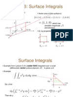 Lecture 6: Surface Integrals: - Recall, Area Is A Vector - Vector Area of This Surface Is