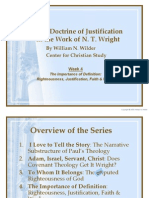 The Doctrine of Justification in The Work of N. T. Wright: by William N. Wilder Center For Christian Study