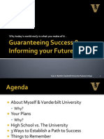 Guaranteeing Success and Informing Your Future Self