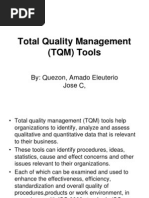 Total Quality Management (TQM) Tools: By: Quezon, Amado Eleuterio Jose C