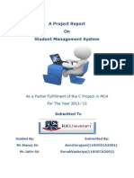 A Project Report On Student Management System: As A Partial Fulfillment of The C Project in MCA For The Year 2011 - 12