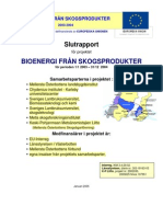 Bioenergi Från Skogen - Del 1. SLUTRAPPORT 2003-04