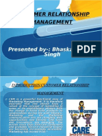 Customer Relationship Management: Presented By-: Bhaskar Pratap Singh