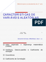 CARACTERÍSTICAS DAS VARIÁVEIS ALEATÓRIAS