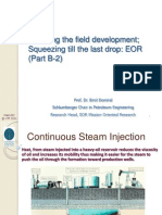 B) Planning The Field Development Squeezing Till The Last Drop: EOR (Part B-2)