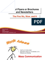 About Flyers or Brochures and Newsletters
