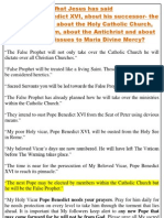 What Jesus Has Said About Pope Benedict XVI, About His Successor - The False Prophet, About The Holy Catholic Church, About Jerusalem and About Some Other Issues To Maria Divine Mercy?