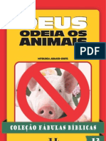 Coleção Fábulas Bíblicas Volume 12 - Deus Odeia os Animais