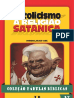 Coleção Fábulas Bíblicas Volume 37 - Catolicismo, a Religião Satânica