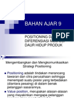 9.Positioning Dan Diferensiasi Melalui Daur Hidup Produk