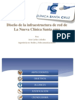 Diseno e Implementacion de La Infraestructura de La Nueva Clinica Santa Cruz