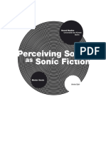 Perceiving Sound As Sonic Fiction - Annie Goh